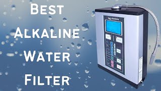 Best Alkaline Water Filters of 2023