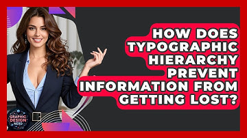 How Does Typographic Hierarchy Prevent Information From Getting Lost? - Graphic Design Nerd