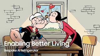 Popeye (Bespoke AI Refrigerator)｜Bespoke AI Fairy tale｜Samsung