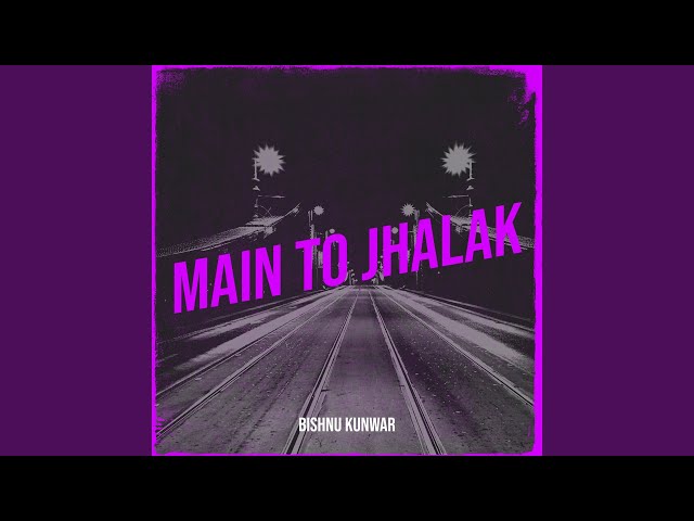 Main to Jhalak