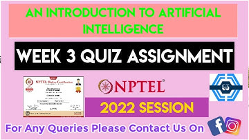 An Introduction To Artificial Intelligence | Week 3 Answers 2022 | NPTEL | SWAYAM 2022