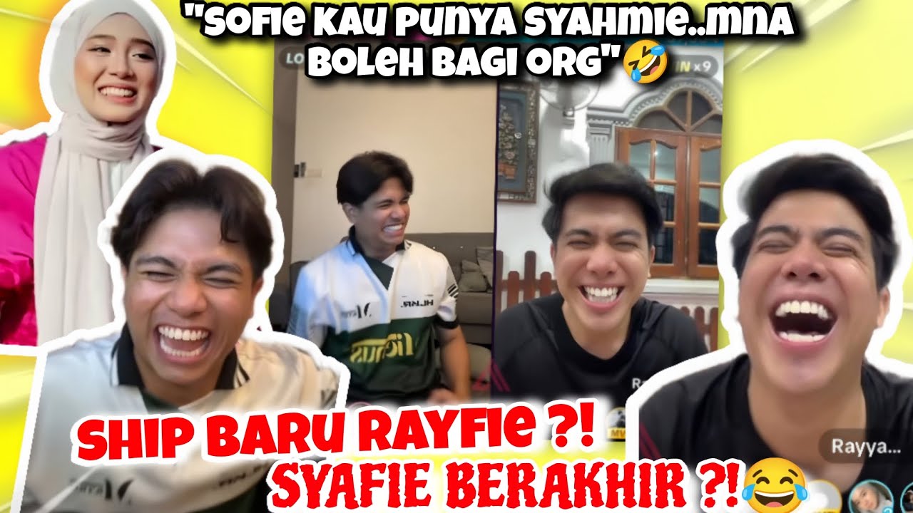 Ship Baru RayFie ?! Dekah Syahmie Menyesal Bagi Sofie Ke Rayyan ?!!