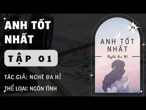 Anh Tốt Nhất Tập 1 - youtube