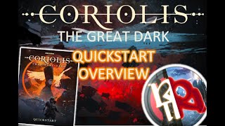 CORIOLIS - THE GREAT DARK - Kickstarter Quickstart Rules Overview