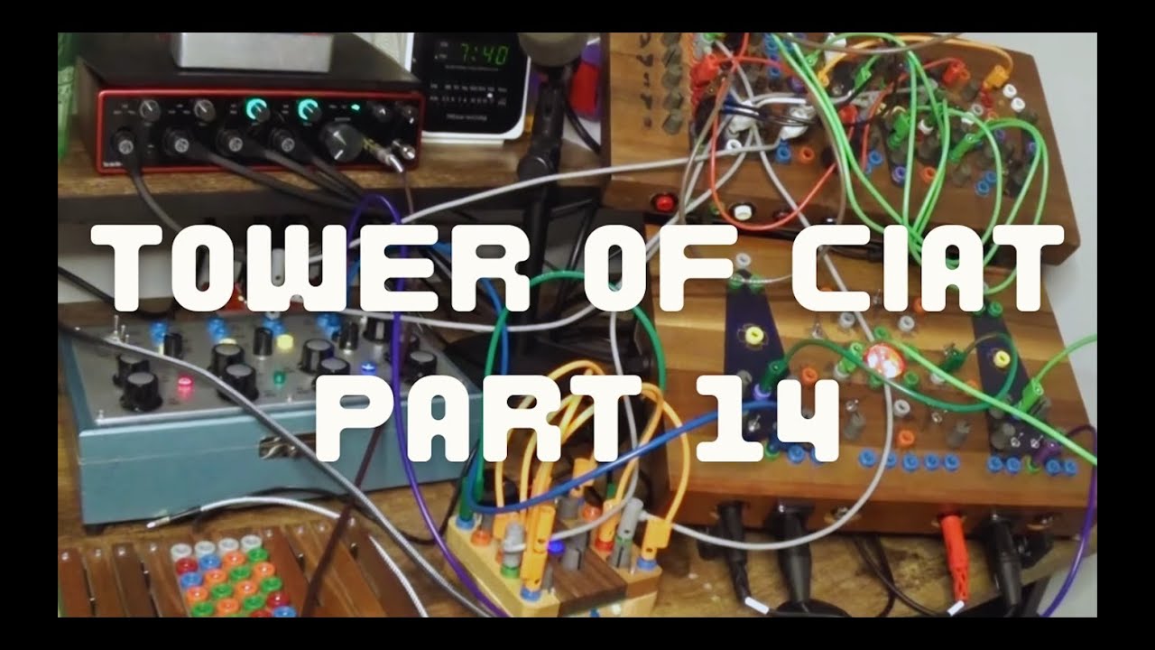 tower of ciat 14 (guitar, cocoquantus, plumbutter, clicker, benjolin)