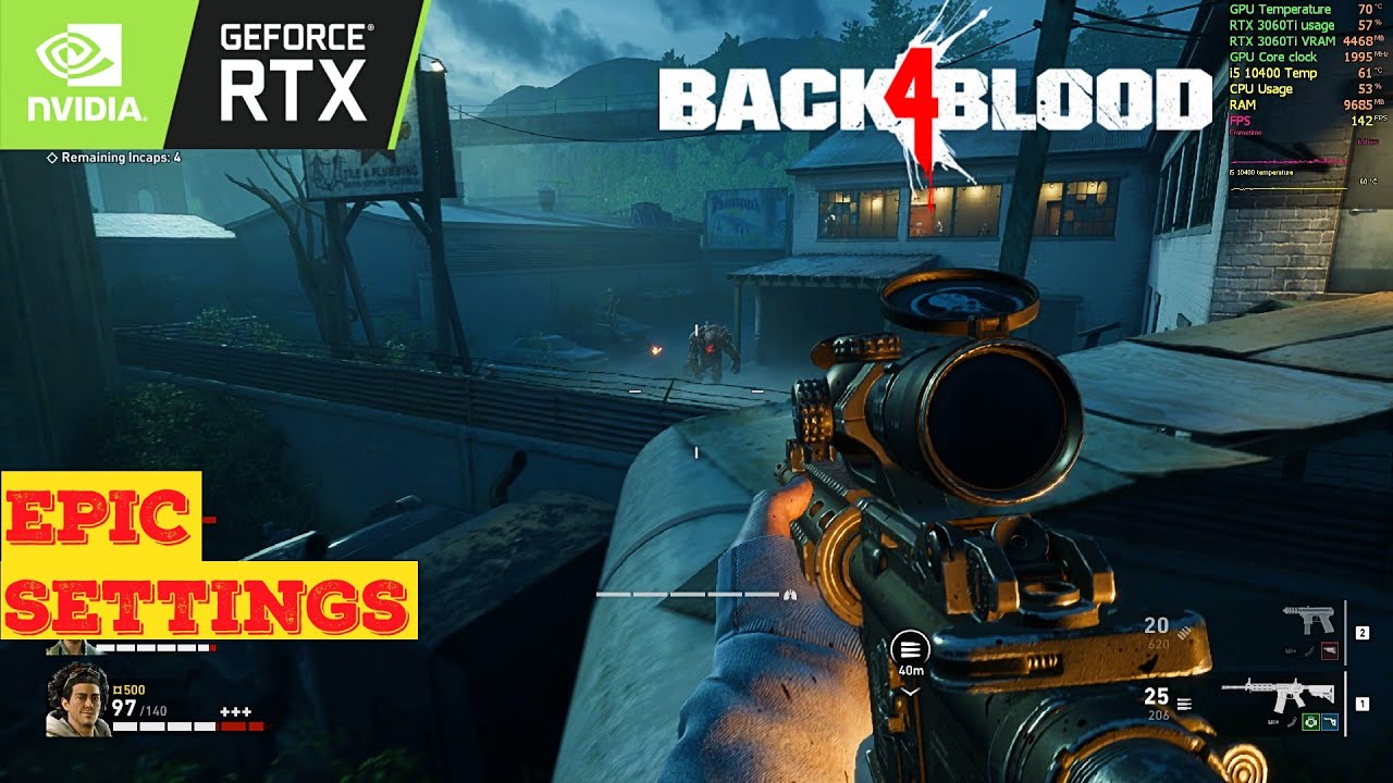 Back 4 Blood Epic Settings | NVIDIA RTX 3060 Ti + Intel i5 10400