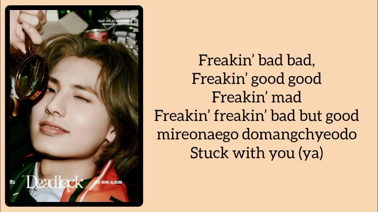 XDINARY HEROES 'FREAKIN' BAD' LYRICS (ROMANIZED AND MEMBER CODED) YouTube