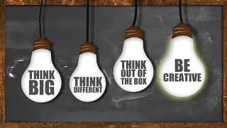 Think Big, Think Different, Think Out Of The Box Be Creative