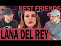 Lana Del Rey - Born to Die (REACTION) | Best Friends React