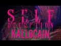 Ref:CEXAlwV80gM Self deception - kallocain (official lyric video)