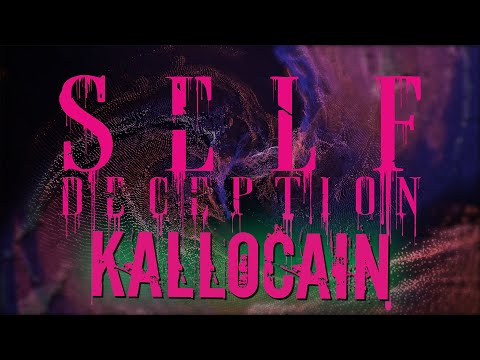 Self Deception - Kallocain (OFFICIAL LYRIC VIDEO)