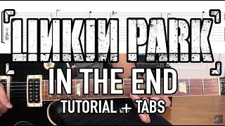 In the End - Linkin Park (Guitar Lesson + Tab)