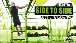 How To Do A SIDE TO SIDE TYPEWRITER PULL UP | Exercise Demonstration Video and Guide