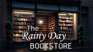 Cozy Sleepy Story & Rain | The Rainy Day Bookstore | Bedtime Cute Story and Calm Music