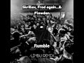 Skrillex Fred Again Flowdan Rumble LIMBU Remix Skrillex Fred Again Flowdan Rumble LIMBU Remix