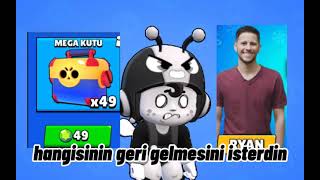 Hangisinin geri gelmesini isterdin😔