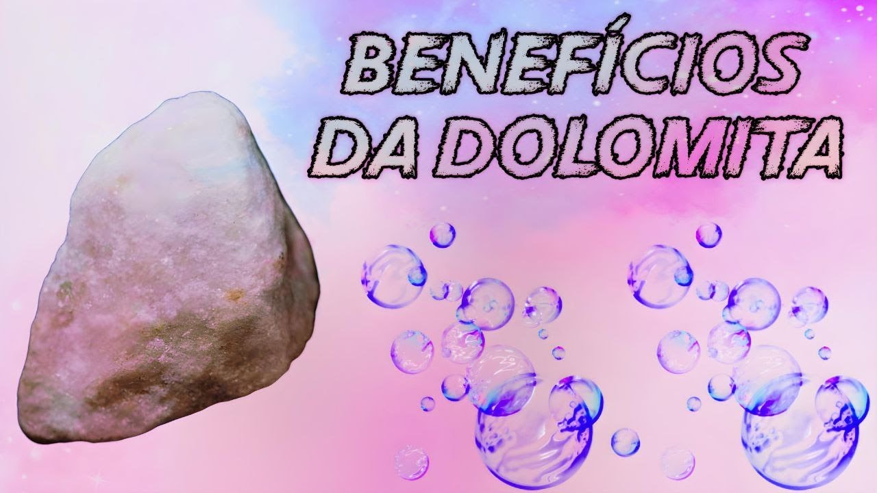 Benefícios da Pedra Dolomita - YouTube