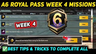 A6 WEEK 4 MISSION 🔥 PUBG WEEK 4 MISSION EXPLAINED 🔥 A6 ROYAL PASS WEEK 4 MISSION 🔥 C6S17 RP MISSIONS