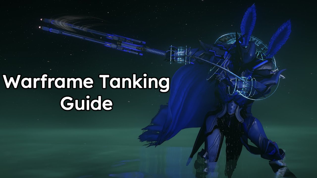 Warframe Tanking Guide