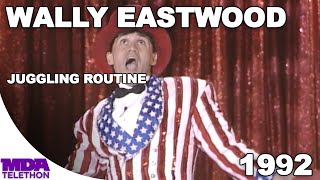 Wally Eastwood - Juggling Routine (1992) - MDA Telethon