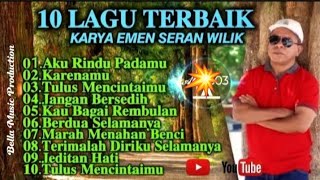 10 LAGU TERBAIK KARYA EMEN SERAN WILIK‼️ FULL ALBUM TEMBANG KENANGAN TERPOPULAR 2025
