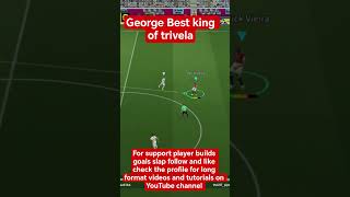 George Best ground trivela goal #efootball2026 #efootballmobile #efootball #shorts #best
