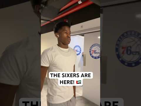The Sixers have arrrived for game 1 of the 2025 Abu Dhabi games!