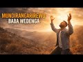 Mundirangarirewo Baba Wedenga Viral Song Lyric Video Alora Mundirangarirewo Baba Wedenga Viral Song Lyric Video Alora