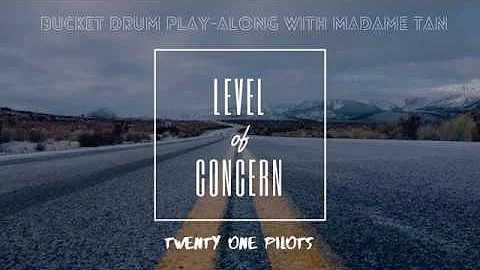 Level of Concern by 21 Pilots - Bucket Drum Play Along