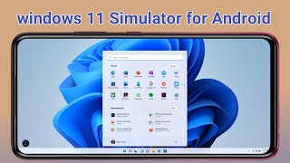 windows 11 Simulator for Android screenshot 3