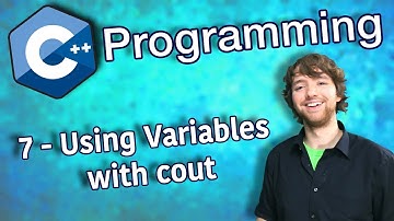 C++ Programming Tutorial 7 - Using Variables with cout