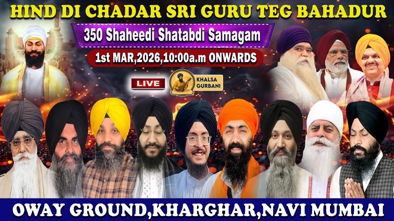 Live 🔴 Oway Ground Kharghar Navi Mumbai 350 Sala Shaheedi Shatabdi Sri Guru Teg Bahadur Sahib Ji