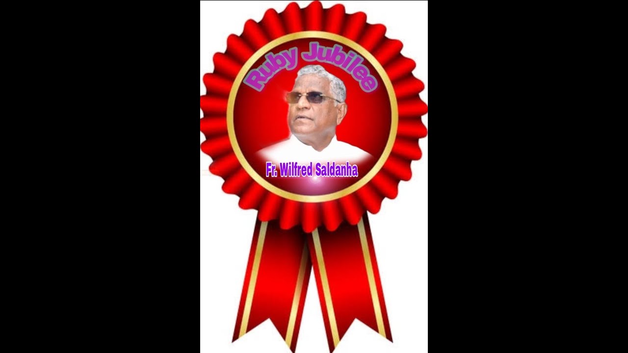 RUBY JUBILEE - REV. FR. WILFRED SALDANHA