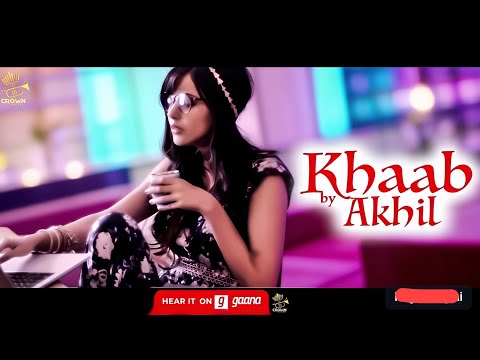 KHAAB | AKHIL | PARMISH VERMA |  PUNJABI SONG 2025 | CROWN RECORDS | LATEST PUNJABI 2025 