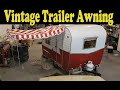 Installing a Vintage Trailer Awning from Marti's Awning