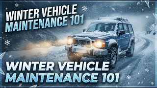 WINTER CAR MAINTENANCE 101