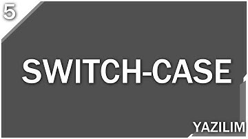 Unity C# Dersleri gibi | Switch-case