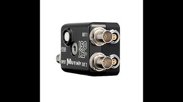 MUTINY ISO X2+ video DA / Isolator Teaser