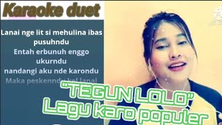 LAGU KARO karaoke Duet - Lanai Tertalu- talu by nika bayank adi lengetna seh kel.. andkohh..🌈🌈