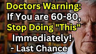Doctors Warn: If You're 60–80, Stop Doing These 5 Things Immediately – They're Silently Killing You