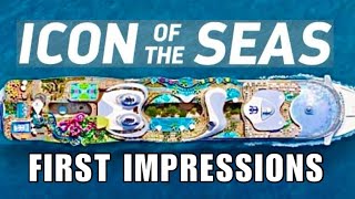 Icon Of The Seas First Impressions