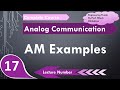 Examples on Amplitude Modulation in Analog Communication by Engineering Funda