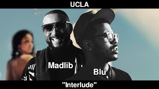 Blu &amp; Madlib - Interlude