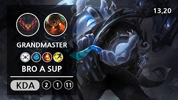 롤 그랜드마스터 서폿 노틸러스 " BRO A SUP " | Patch 13.20