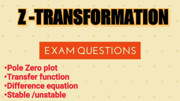Z transformation - pole zero plot, transfer function, difference equation, stable/unstable