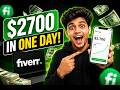 Fiverr Se Paise Kaise Kamaye 2026 | One Day Me $2700 Earning Proof 🔥