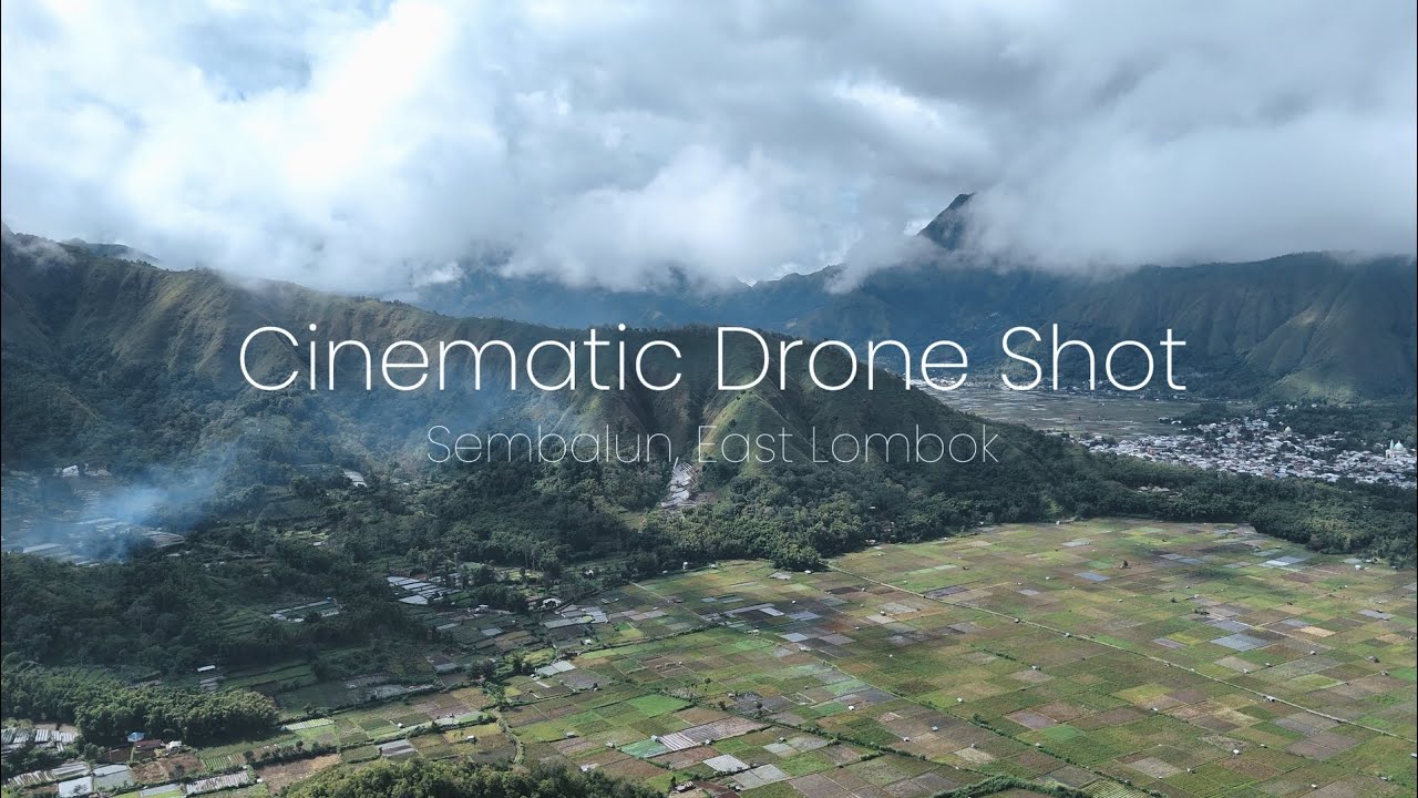 Cinematic Sembalun Lombok, Mountain View & Drone Footage 4K