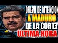 NOTICIAS de VeNEZUELA hoy 02 SEPTIEMBRE2021, VENEZUELA hoy, ORDEN DE DETENCION A MADURO DE LA CORTE,