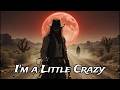 I M A LITTLE CRAZY Dark Outlaw Country Anthem Lyrical Music Video mp3