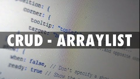 Como criar Crud simples com ArrayList em java- Part 2